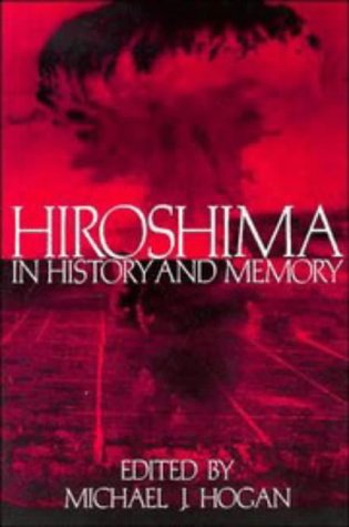 Hiroshima in History and Memory under The Books Store