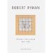 Robert Ryman: Works On Paper 1957-1964
