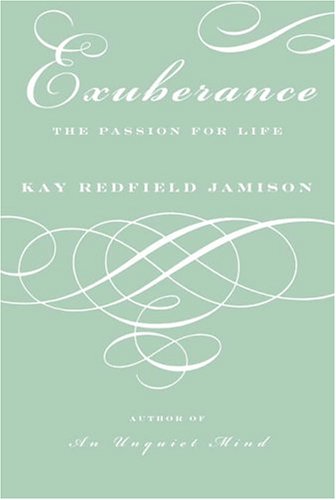 Exuberance: The Passion for Life