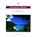 Caribbean Hiking: A Walking and Hiking Guide to Twenty-Nine of the Caribbean's Best Islands