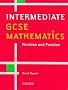 Intermediate GCSE Mathematics: Revision and Practice
