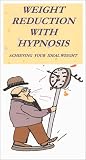 Weight Reduction with Hypnosis