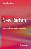 New racism : revisiting researcher accountabilities