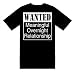 Funny T-Shirts (WANTED Meaningful Overnight Relationship) Humorous Slogans Comical Sayings Shirt; Great Gift Ideas for Adults, Men, Boys, Youth, & Teens, Collectible Novelty Shirts