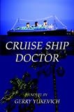 Cruise Ship Doctor