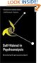 Self-Hatred in Psychoanalysis: Detoxifying the Persecutory Object