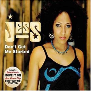 Jess - Dont Get Me Started - Zortam Music