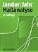 Maßanalyse: Theorie und Praxis der Titrationen mit chemischen und physikalischen Indikationen