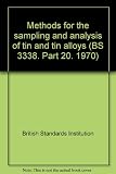 Methods for the sampling and analysis of tin and tin alloys. Part 20, Method for the determination of nickel in capping metal (photometric method) : metric units