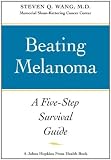 Beating Melanoma ; A Five Step Survival Guide (A Johns Hopkins Press Health Book) 41SMocxssCL. SL160 Beating Melanoma ; A Five Step Survival Guide (A Johns Hopkins Press Health Book)