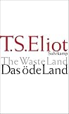 Das &ouml;de Land: Englisch und deutsch - T. S. Eliot