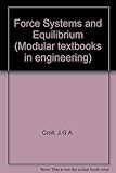 Force systems and equilibrium