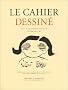 Le cahier dessin�, num�ro 3
