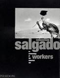 Workers : an archaeology of the industrial age
