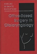 Office-Based Surgery in Otolaryngology