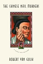The Chinese Nail Murders (Judge Dee Mysteries)