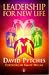 Leadership for New Life (Hodder Christian Books) by David Pytches ISBN 0340721707
