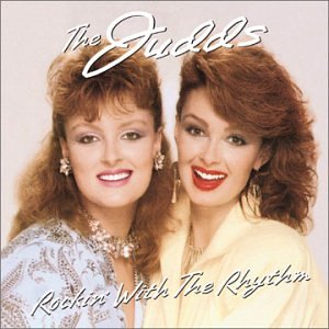 JUDDS - Rockin