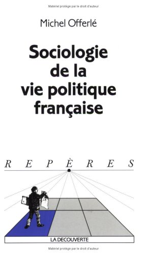Sociologie de la vie politique française