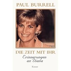 Die Zeit mit ihr. Erinnerungen an Diana (Gebundene Ausgabe)