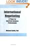International Negotiating: A Primer for American Business Professionals