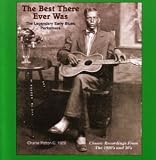 Best There Ever Was: Legendary Early Blues