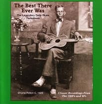 Best There Ever Was: Legendary Early Blues