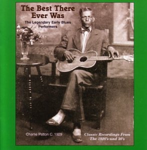 CD-Charts  Used : Best There Ever Was: Legendary Early Blues
