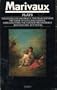 Marivaux Plays: Double Inconstancy;False Servant;Game of Love & Chance;Careless Vows;Feigned Inconstancy;1-act plays (Methuen's World Dramatists)