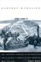 Harvest Wobblies: The Industrial Workers of the World and Agricultural Laborers in the American West, 1905-1930