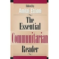 The Essential Communitarian Reader