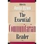 The Essential Communitarian Reader