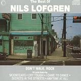 Music : Don't Walk, Rock: the Best of Nils Lofgren