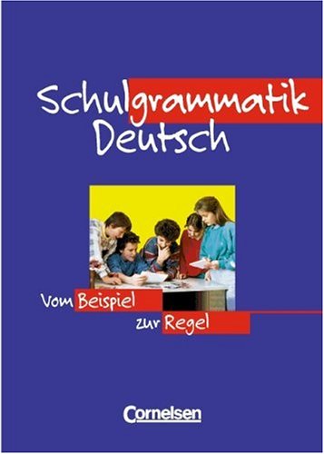 Schulgrammatik Deutsch. Neue Rechtschreibung