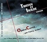 Tristan et Isolde par Fanny Ardant