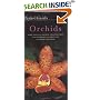 Taylor's Guide to Orchids: More Than 300 Orchids, Photographed and Described, for Beginning to Expert Gardeners (Taylor's Guides)