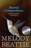 Beyond Codependency