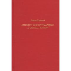 Edmund Spenser's Amoretti and Epithalamion: A Critical Edition (Medieval and Renaissance Texts and Studies)