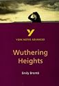 York Notes on Emily Bronte's "Wuthering Heights" (York Notes Advanced)