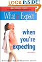 What to Expect When You'RE Expecting