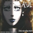 Une Vie Plus Tard