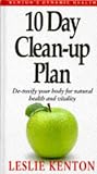 10 Day Clean-up Plan: De-toxify Your Body for Natural Health and Vitality (Dynamic Health Collection)