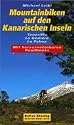 Mountainbiken auf den Kanarischen Inseln. Teneriffa, La Gomera, La Palma
