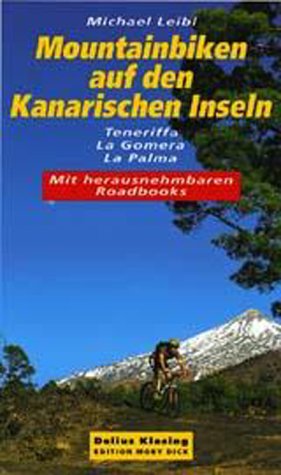 City Travel Guides Discounted  Bücher : Mountainbiken auf den Kanarischen Inseln. Teneriffa, La Gomera, La Palma