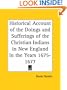Historical Account of the Doings and Sufferings of the Christian Indians in New England in the Years 1675-1677