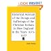 Historical Account of the Doings and Sufferings of the Christian Indians in New England in the Years 1675-1677