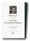 Plutarque : Les Vies des hommes illustres, tome II