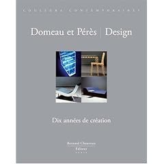 Domeau et Per�s / Design : Dix ann�e de cr�ation