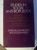 Studies in social anthropology : essays in memory of E.E. Evans-Pritchard