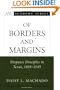 Of Borders and Margins: Hispanic Disciples in Texas, 1888-1945 (American Academy of Religion Academy Series)
